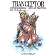 Tranceptor: Book Two: Iron Gauge, Part One