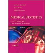 Medical Statistics A Textbook for the Health Sciences