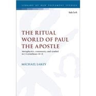 The Ritual World of Paul the Apostle