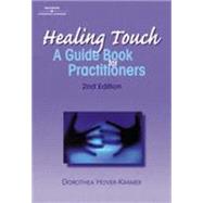 Healing Touch A Guide Book for Practitioners, 2nd Edition,9780766825192