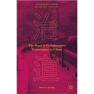 The Road to Collaborative Governance in China