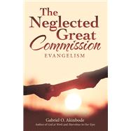 The Neglected Great Commission