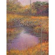 Painting the Impressionist Landscape