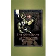 The Guardians at the Door: A Novel
