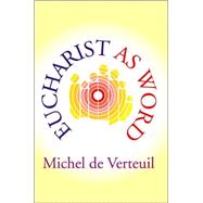 Eucharist As Word