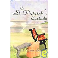 In St. Patrick's Custody