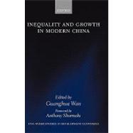 Inequality and Growth in Modern China
