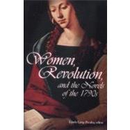 Women, Revolution, and the Novels of the 1790s