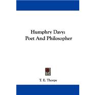 Humphry Davy : Poet and Philosopher