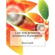 Law for Business Students Handbook