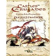 Castles and Crusades Players Handbook