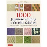 1000 Japanese Knitting & Crochet Stitches