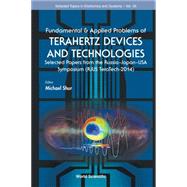 Fundamental & Applied Problems of Terahertz Devices and Technologies