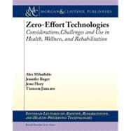 Zero Effort Technologies