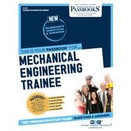 Mechanical Engineering Trainee (C-519) Passbooks Study Guide
