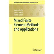 Mixed Finite Element Methods and Applications