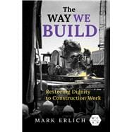 The Way We Build