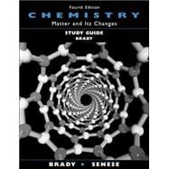 Study Guide to accompany Chemistry: Matter and Its Changes, 4th Edition : Matter and Its Changes