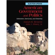 American Government and Politics Deliberation, Democracy and Citizenship, Election Update