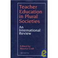 Teacher Education in Plural Societies