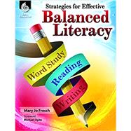 Strategies for Effective Balanced Literacy