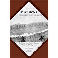 Decisions of the 1862 Kentucky Campaign