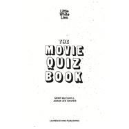 The Movie Quiz Book (Trivia for Film Lovers, Challenging Quizzes)