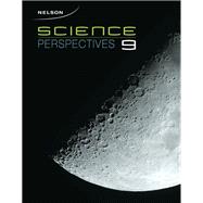 Nelson Science Perspectives 9: Student Book