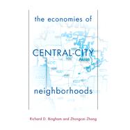 The Economies Of Central City Neighborhoods