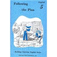 Building Christian English Following the Plan Grade 5 (The Building Christian English Series)
