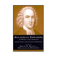 Jonathan Edwards at Home and Abroad