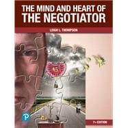 The Mind and Heart of the Negotiator