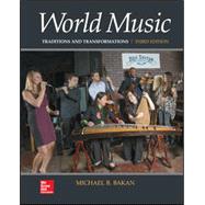 World Music: Traditions and Transformations [Rental Edition]