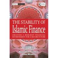 The Stability of Islamic Finance Creating a Resilient Financial Environment for a Secure Future