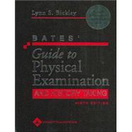 Bates' Guide to Physical Examination and History Taking with E-Book,9780781785198