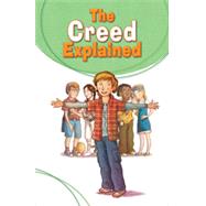 The Creed Explained, 1st Edition