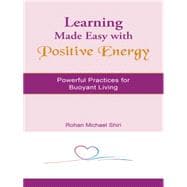 Learning Made Easy With Positive Energy
