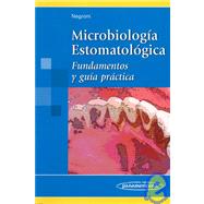 Microbiologia Estomatologica/ Gastroenterology Microbiology: Fundamentos Y Guia Practica/ Fundamentals and Practice Guide