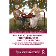Socratic Questioning for Therapists and Counselors