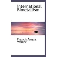 International Bimetallism