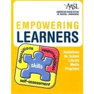 Empowering Learners: Guidelines for School Library Media Programs