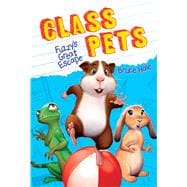 Fuzzy's Great Escape (Class Pets #1) (Library Edition)