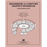 Engineering and Computer Graphics Workbook Using SolidWorks 2009