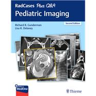 Radcases plus Q&A Pediatric Imaging