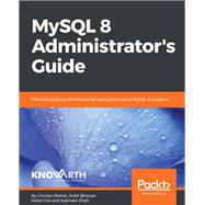 MySQL 8 Administrator's Guide