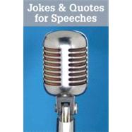 Jokes & Quotes for Speeches