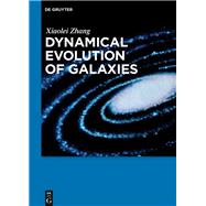Dynamical Evolution of Galaxies