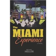 The Miami Experience