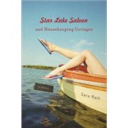 Star Lake Saloon And Housekeeping Cottages