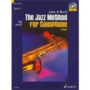 The Jazz Method for Saxophone, Volume 1: Tenor [With CD (Audio)]